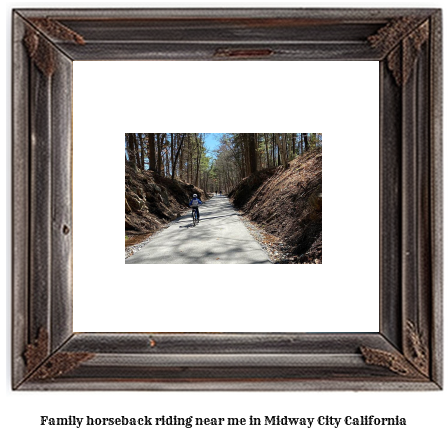 family horseback riding near me in Midway City, California